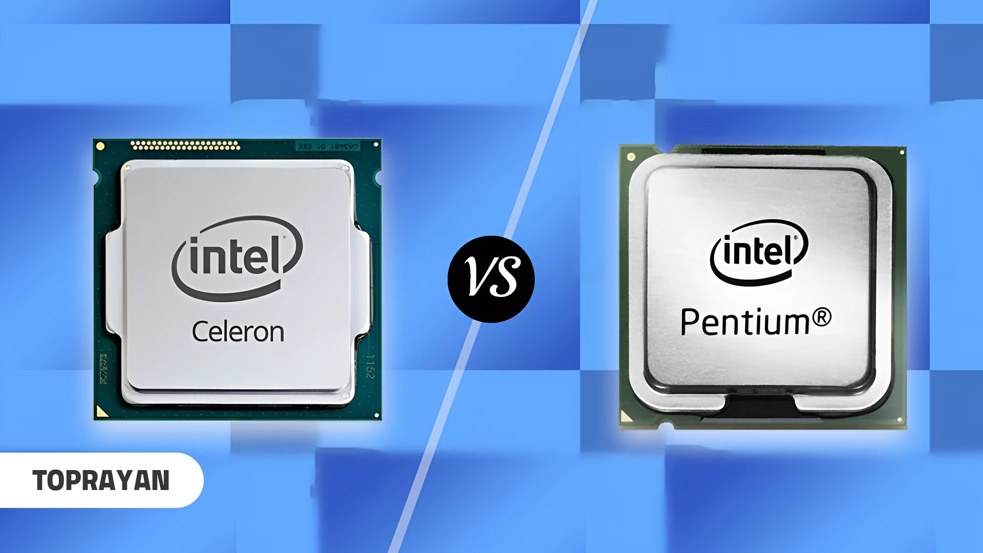 تفاوت Celeron و Pentium در چیست؟